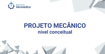 Projeto Mecânico Nível Conceitual