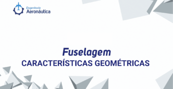 Características Geométricas - Fuselagem