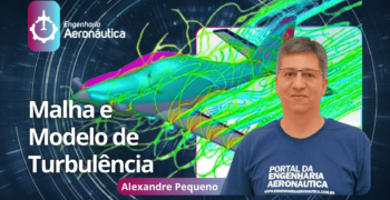 Malha e Modelo de Turbulência engenharia aeronáutica